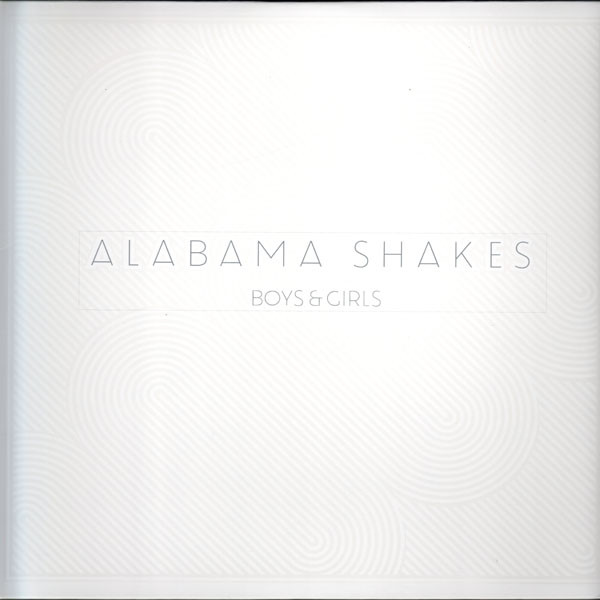 Alabama Shakes: Boys & Girls (2012)